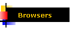 Browsers